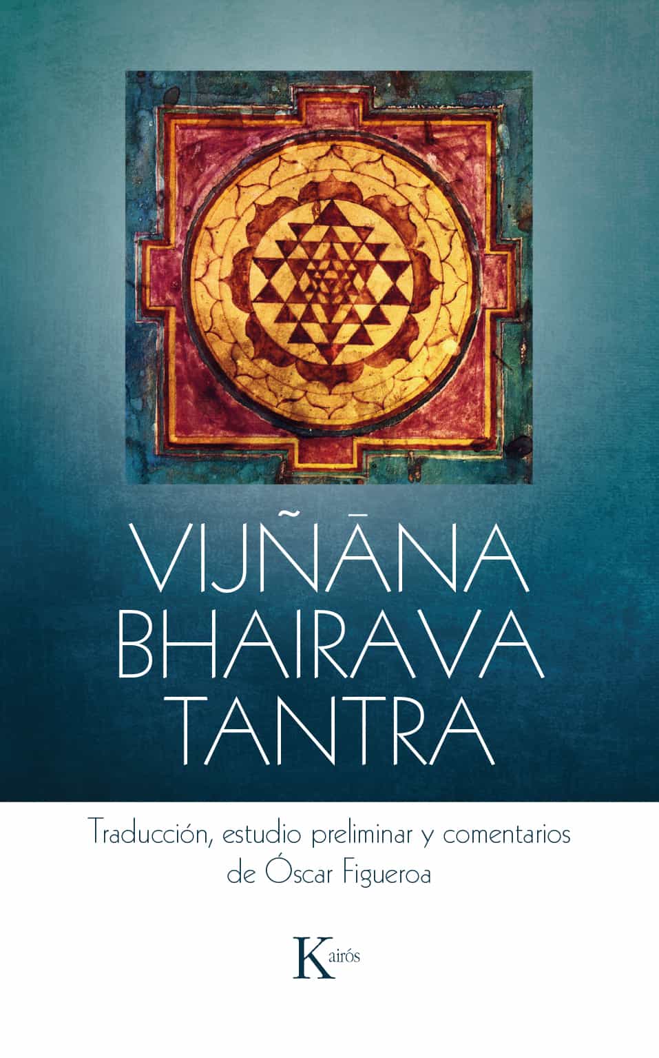 Vijñana Bhairava Tantra por Anonimo