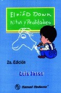 El Niño Down: Mitos Y Realidades (2ª Ed.) por L. Jasso