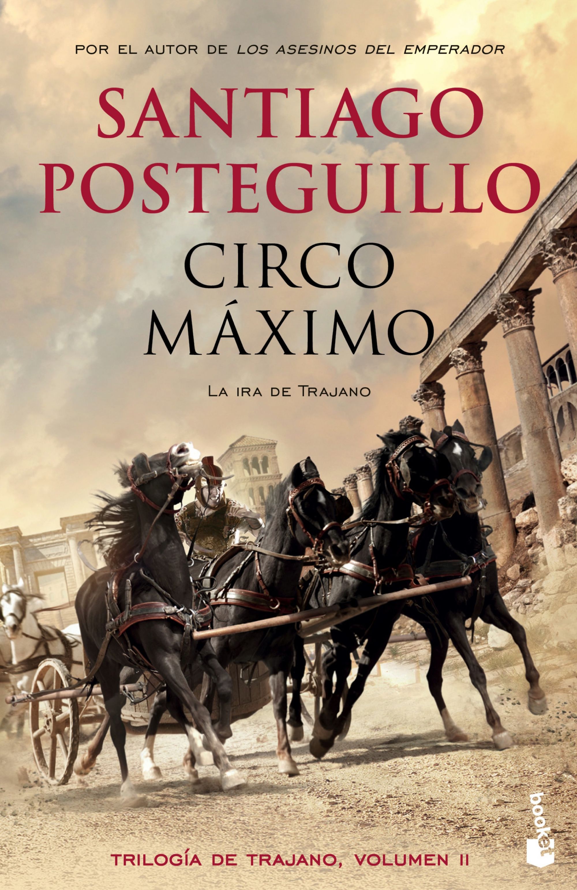 CIRCO MAXIMO (TRILOGÍA DE TRAJANO LIBRO 2) | SANTIAGO POSTEGUILLO ...