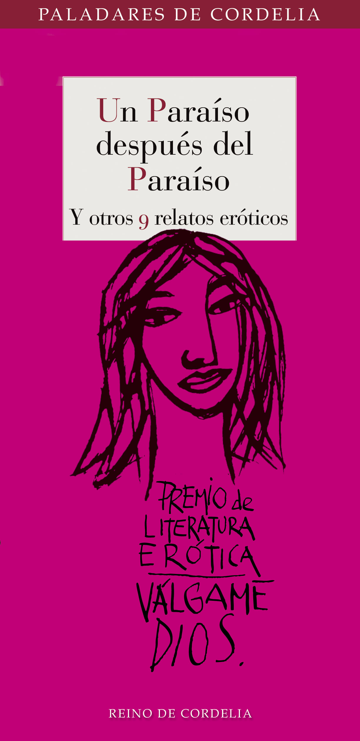 Un Paraíso Después Del Paraíso Y Otros 9 Relatos Eróticos por Vv.aa.