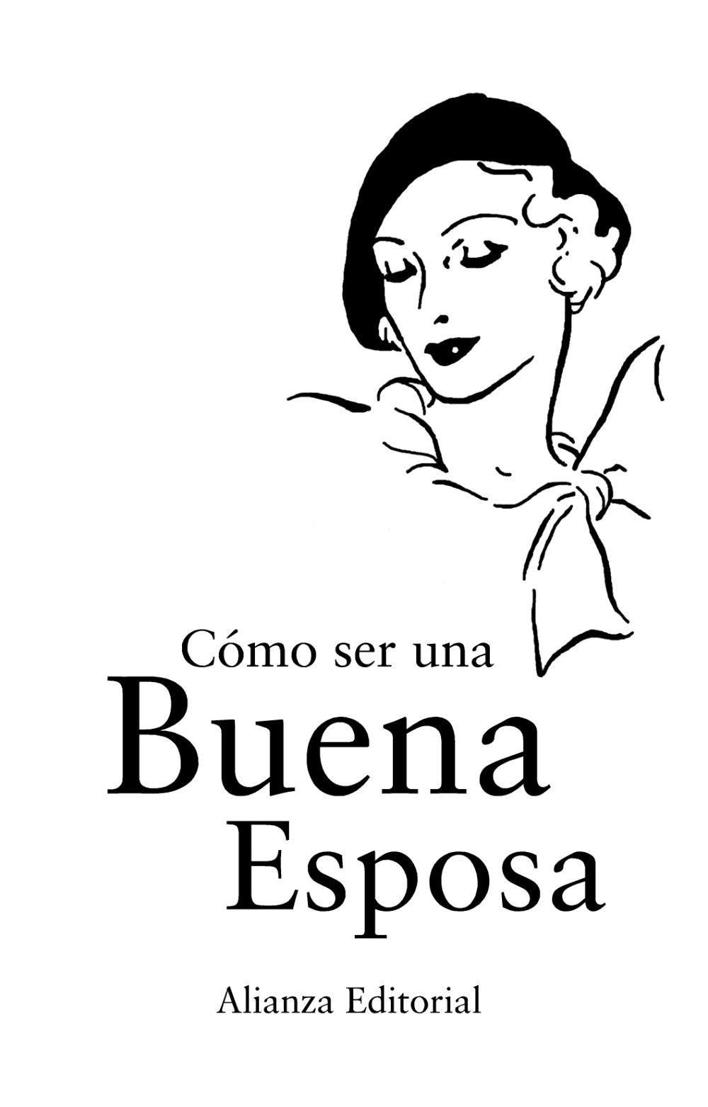 Como Ser Una Buena Esposa por Vv.aa.