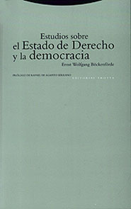 Estudios Sobre El Estado De Derecho Y La Democracia por Ernst Wolfgang Böckenförde