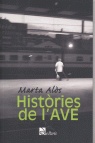 Històries De L Ave por Marta Alos