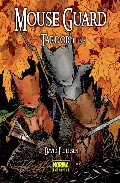 Mouse Guard: Tardor 1152 por David Petersen
