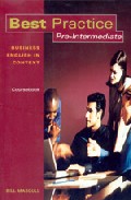 Best Practice Pre-intermediate: Coursebook (business English In C Ontext) por Bill Mascull