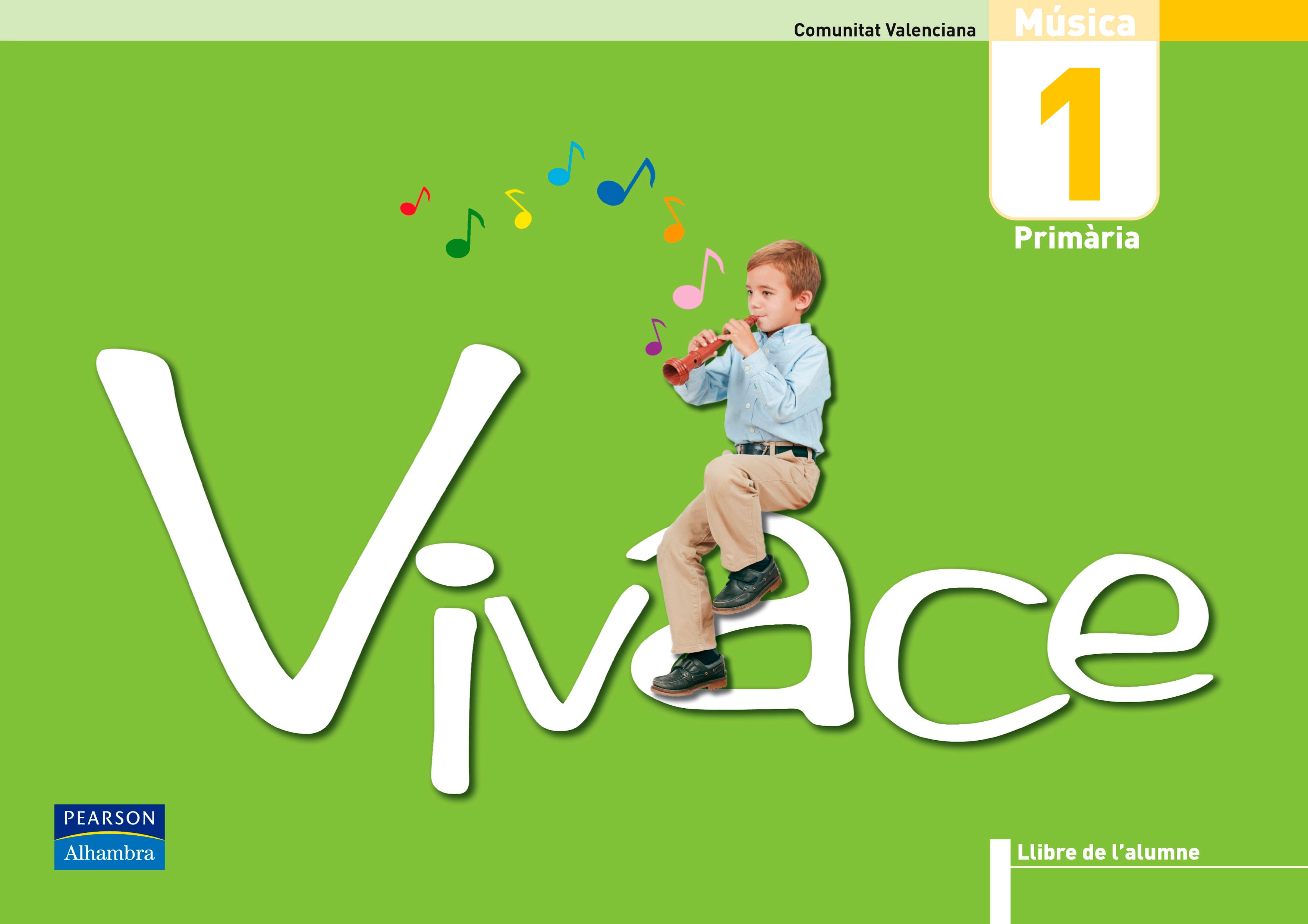 Vivace 1: Libro Del Alumno Valenciano (1º Educacion Primaria, Mus Ica, Valenciano) por Vv.aa. epub