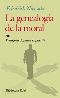 La Genealogia De La Moral por Friedrich Nietzsche