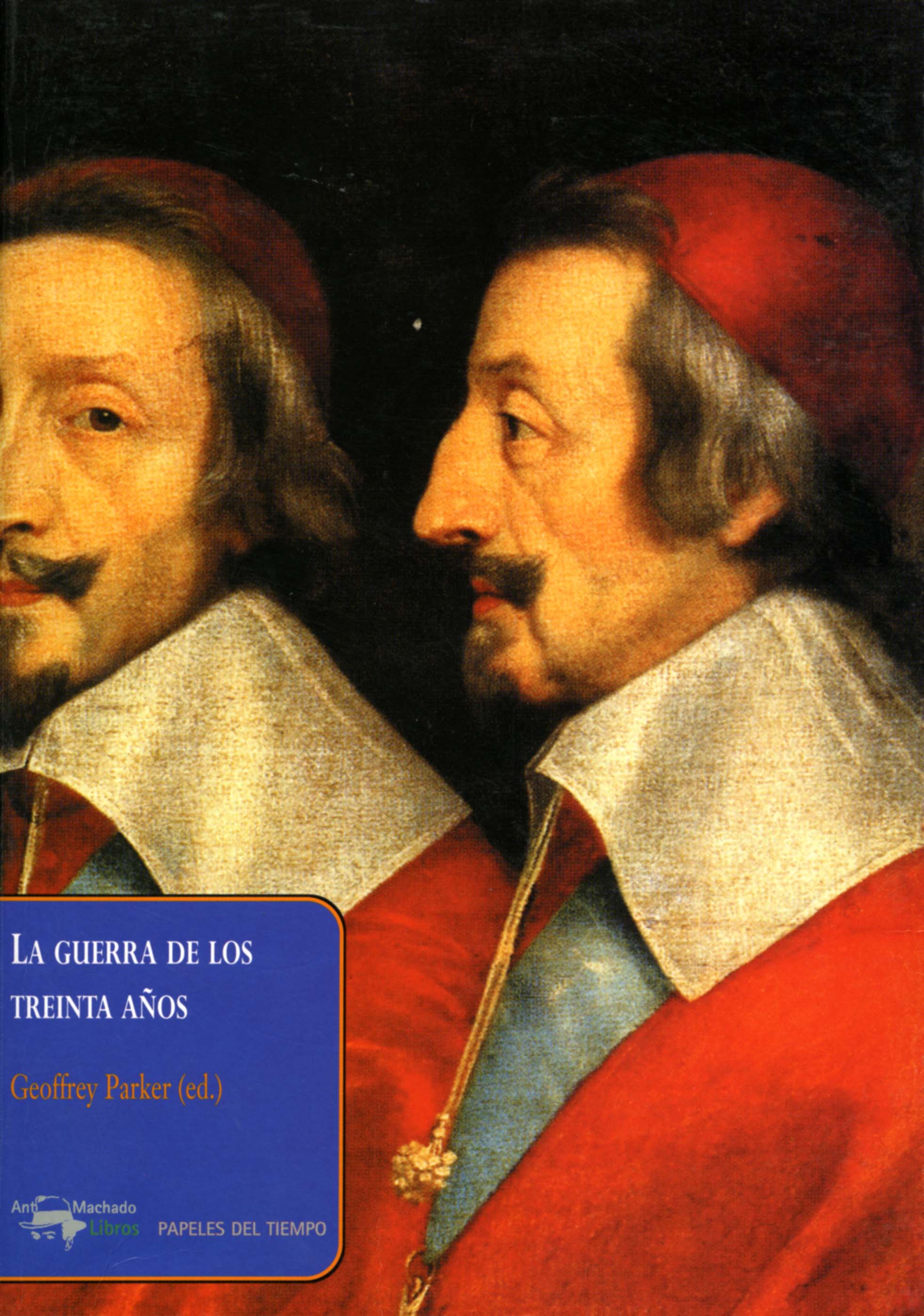 La Guerra De Los Treinta Años por Geoffrey Parker
