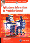 Aplicaciones Informaticas De Proposito General (ciclos Formativos De Grado Superior) por Laura Raya Gonzalez epub