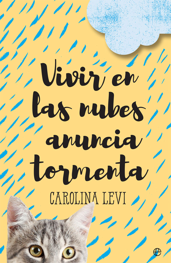 Vivir En Las Nubes Anuncia Tormenta por Carolina Levi