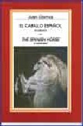 El Caballo Español En Dibujos / The Spanish Horse In Drawings por Juan Llamas
