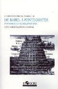 De Babel A Pentecostes. Manifiesto Plurilinguista (cuadernos Para El Analisis; 20) por Juan Carlos Moreno Cabrera
