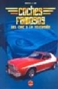 Coches Famosos Del Cine Y La Television por Roberto J. Luis