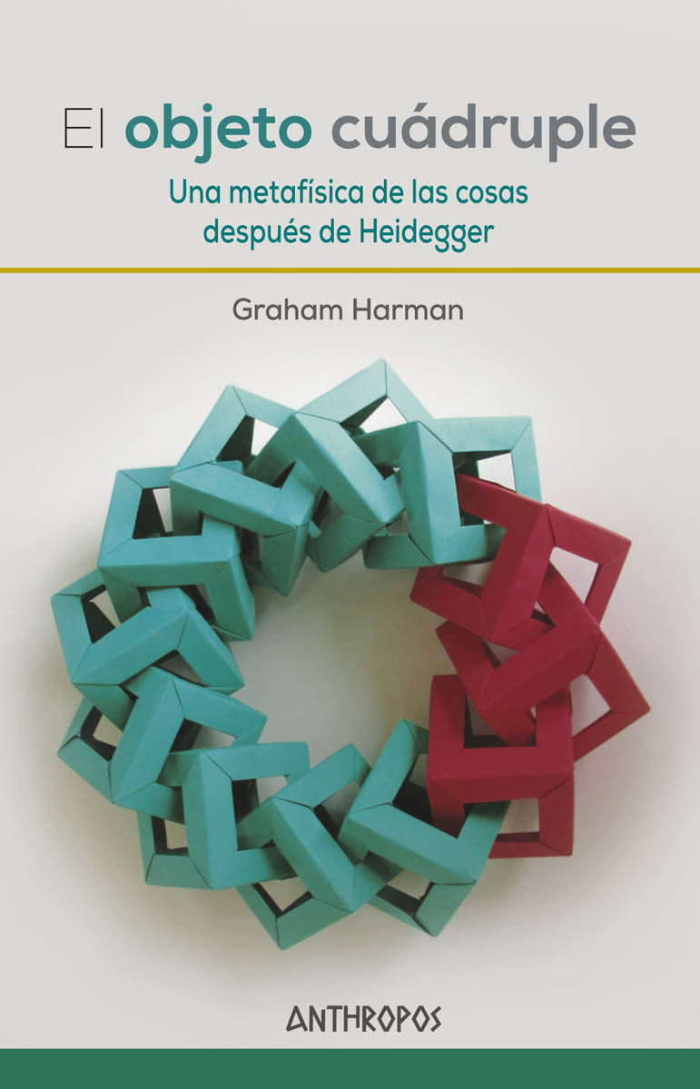 El Objeto Cuadruple por Graham Harman