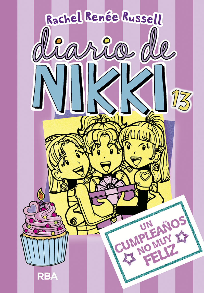 DIARIO DE NIKKI 13: UN CUMPLEAÑOS NO MUY FELIZ | RACHEL RENEE RUSSELL