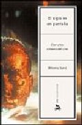 El Siglo Xx En La Pantalla: Cien Años A Traves Del Cine por Shlomo Sand