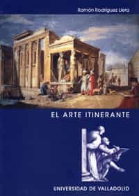 El Arte Itinerante por Ramon Rodriguez Llera;
Prol. Simon Marchan Fiz