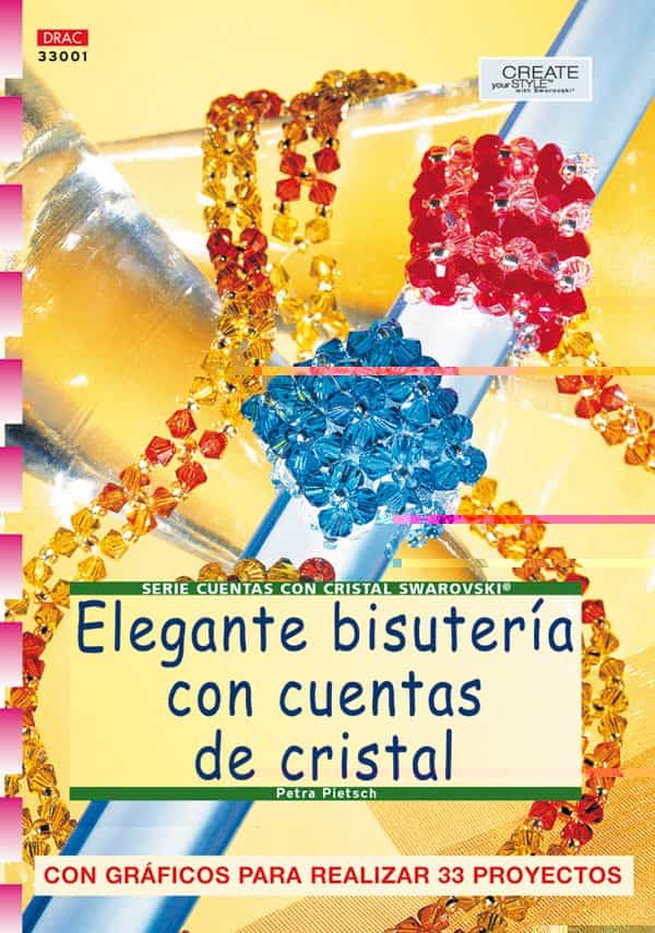 Crea Elegante Bisuteria Con Cuentas De Cristal por Petra Pietsch epub