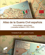 Atlas De La Guerra Civil Española por Fernando Puell
