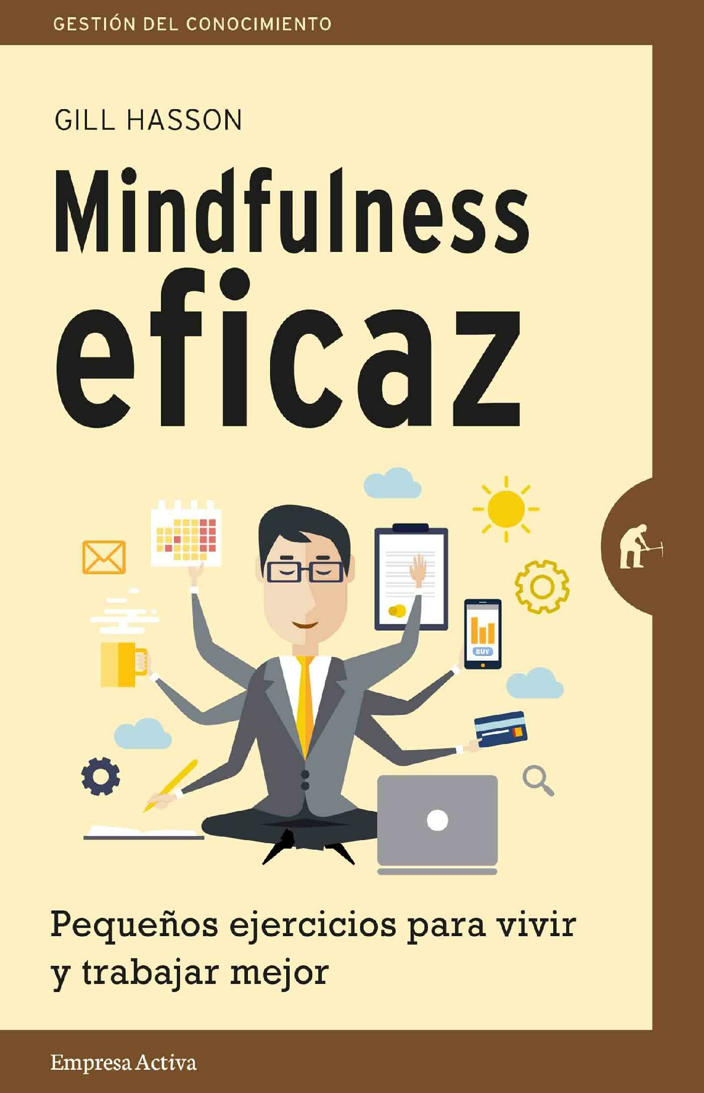 Mindfulness Eficaz por Gill Hasson