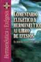 comentario exegetico y hermeneutico al libro de efesios-jose m. gonzalez campa-2910010167908 comentario exegetico y hermeneutico al libro de efesios-jose m. gonzalez campa-2910010167908