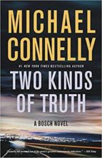 two kinds of truth-michael connelly-9780316225908 two kinds of truth-michael connelly-9780316225908