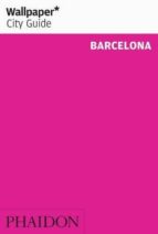 wallpaper city guide barcelona 2016-9780714869308 wallpaper city guide barcelona 2016-9780714869308