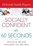 socially confident in 60 seconds (ebook)-deborah smith pegues-9780736962308 socially confident in 60 seconds (ebook)-deborah smith pegues-9780736962308