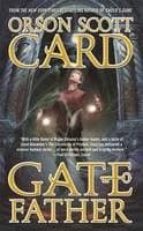 gatefather-orson scott card-9780765365408 gatefather-orson scott card-9780765365408