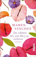 die schönste art, sein herz zu verlieren (ebook)-mamen sanchez-9783492965408 die schönste art, sein herz zu verlieren (ebook)-mamen sanchez-9783492965408