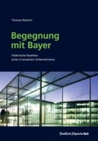 begegnung mit bayer (ebook)-thomas reinert-9783956010408 begegnung mit bayer (ebook)-thomas reinert-9783956010408