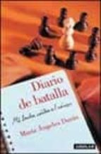 diario de batalla: mi lucha contra el cancer-maria angeles duran-9788403093508 diario de batalla: mi lucha contra el cancer-maria angeles duran-9788403093508