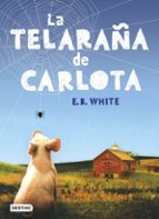 la telaraña de carlota-e.b. white-9788408166108 la telaraña de carlota-e.b. white-9788408166108