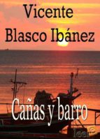 cañas y barro (ebook)-vicente blasco ibáñez-9788415028208 cañas y barro (ebook)-vicente blasco ibáñez-9788415028208