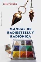 manual de radiestesia y radiónica-loto perrella-9788416192908 manual de radiestesia y radiónica-loto perrella-9788416192908