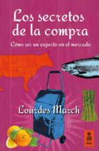 los secretos de la compra (ebook)-lourdes march-9788416523108 los secretos de la compra (ebook)-lourdes march-9788416523108