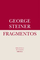 fragmentos (ebook)-george steiner-9788416638208 fragmentos (ebook)-george steiner-9788416638208