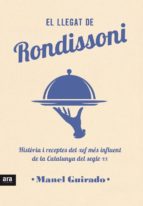 el llegat de rondissoni: historia i receptes del xef mes influent de la catalunya del segle xx-manel guirado-9788416915408 el llegat de rondissoni: historia i receptes del xef mes influent de la catalunya del segle xx-manel guirado-9788416915408