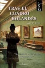 tras el cuadro holandés-sylvia edo-9788416967308 tras el cuadro holandés-sylvia edo-9788416967308