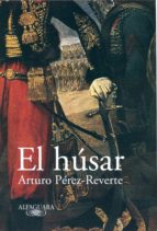 el húsar (ebook)-arturo perez reverte-9788420499208 el húsar (ebook)-arturo perez reverte-9788420499208