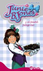 junie b. jones y el pastel peligroso-barbara park-9788421696408 junie b. jones y el pastel peligroso-barbara park-9788421696408