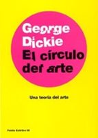el circulo del arte: una teoria del arte-george dickie-9788449317408 el circulo del arte: una teoria del arte-george dickie-9788449317408
