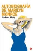 autobiografia de marilyn monroe-rafael reig-9788466368308 autobiografia de marilyn monroe-rafael reig-9788466368308