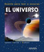 el universo ( cuento para leer a oscuras )-ignasi valios i buñuel-9788467840308 el universo ( cuento para leer a oscuras )-ignasi valios i buñuel-9788467840308