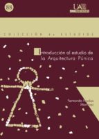 introduccion al estudio de la arquitectura punica-fernando prados martinez-9788474778908 introduccion al estudio de la arquitectura punica-fernando prados martinez-9788474778908