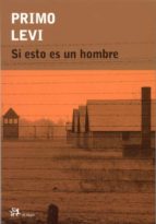 SI ESTO ES UN HOMBRE | Primo Levi | Segunda Mano | El Aleph Editores ...