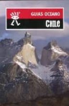 guias oceano: chile-9788477642008 guias oceano: chile-9788477642008