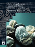 criterios psicopedagogicos y recursos para atender la diversidad en secundaria-javier onrubia revuelta-9788478273508 criterios psicopedagogicos y recursos para atender la diversidad en secundaria-javier onrubia revuelta-9788478273508