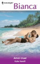 amor cruel (ebook)-kate hewitt-9788490101308 amor cruel (ebook)-kate hewitt-9788490101308