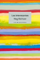 los interesantes-meg wolitzer-9788490651308 los interesantes-meg wolitzer-9788490651308